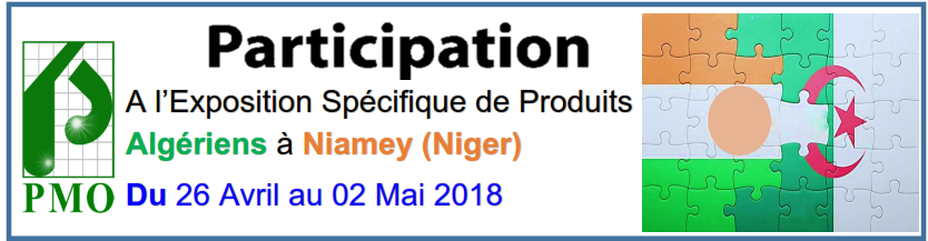 PMO dans A l’Exposition Spécifique de Produits Algériens à Niamey(Niger) 